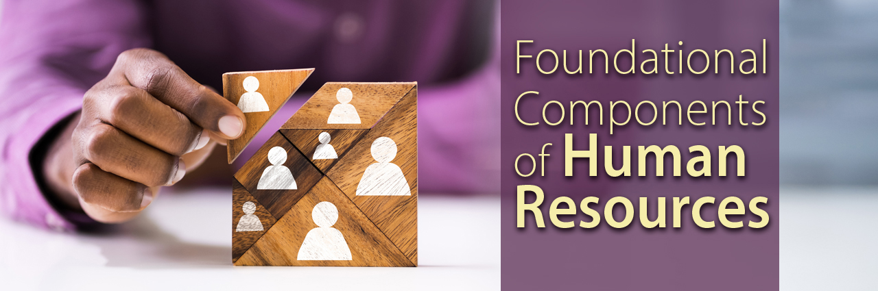 Image of hands holding building blocks and text 'Foundational Components of Human Resources'.