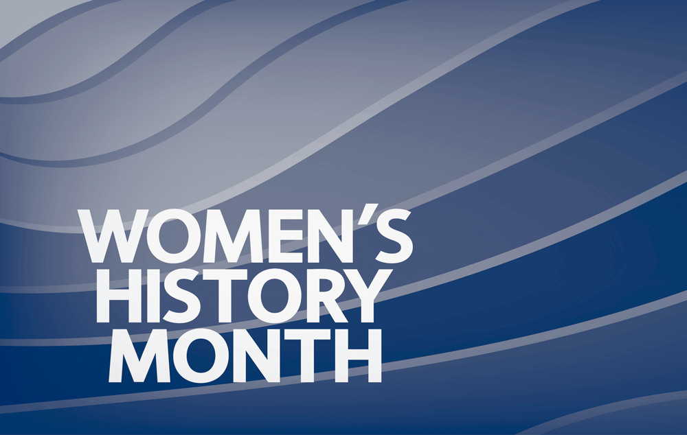 Women’s History Month: Learn who inspired COSAM faculty