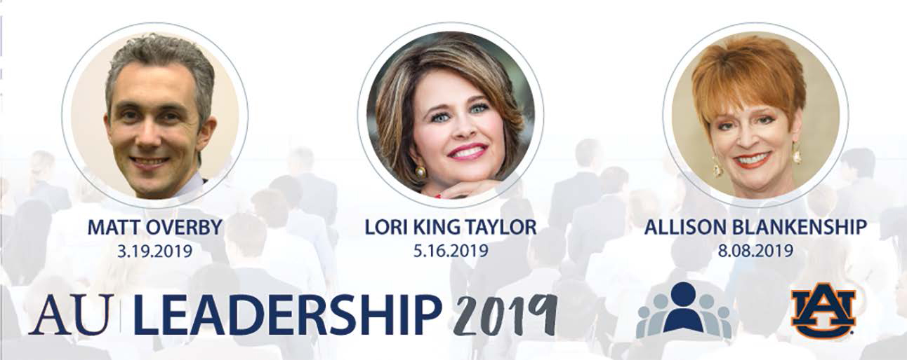 AU Leadership 2019 - Matt Overby 3-19-19; Lori King Taylor 5-16-19; Allison Blankenship 8-9-19