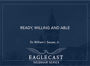 Ready, Willing and Able - William I. Sauser, Jr., PhD