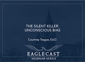 The Silent Killer - Unconscious Bias - Courtney Teague, Ed. D.